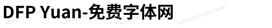 DFP Yuan字体转换